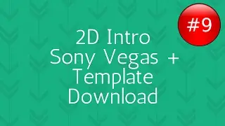 2D Intro Template #9 - Sony Vegas Pro + Download