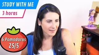 Estudia Conmigo 📚 STUDY WITH ME (3 H) 📕 6 Pomodoros 25/5