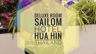 deluxe room @ Sailom Hotel Hua Hin Thailand