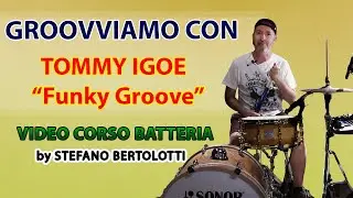 Video Corso Batteria - Groovviamo con Tommy Igoe 