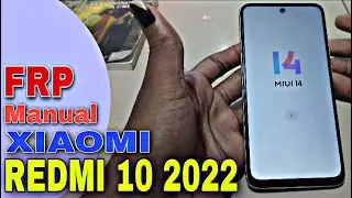 Frp Manual Redmi 10 2022 Miui 14, Cuenta Google Xiaomi Miui 14 y 13