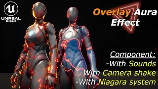 Advanced Overlay Aura Component with Niagara & sounds in Unreal Engine 5