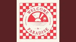 Welcome to Paradise