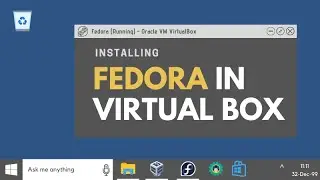 How to install fedora in virtualbox  