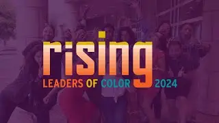 Rising Leaders of Color - 2024 Info Session