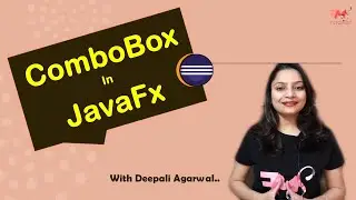 #7 ComboBox in JavaFx | Desktop Application | JavaFx GUI | Hindi