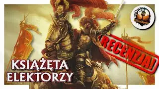 Książęta Elektorzy | Recenzja