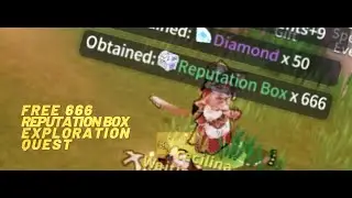 Ragnarok Origin Exploration Quest | 666 Reputation Boxes