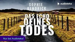Das Echo Deines Todes | Kostenlos probehören