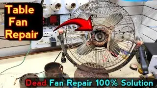 Table Fan Repair Dead Solution 100% ok