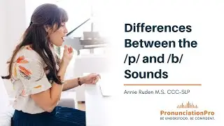 Differences Between the /p/ and /b/ Sounds