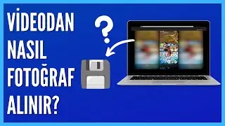 Windows 10 Videodan Nasıl Fotoğraf Kaydedilir?
