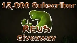 15,000 Subscriber Reus Giveaway!