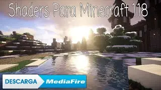 Top 3 Shaders Para Minecraft 1.18 (Link Directo Mediafire)