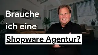 Was eine Shopware Agentur für dich tun kann und woran Du eine gute Agentur erkennst!