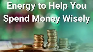 Energy to Help You Spend Money Wisely 🌸