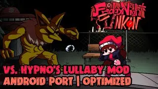 Friday Night Funkin Vs. Hypno's Lullaby MOD Android Port Optimized