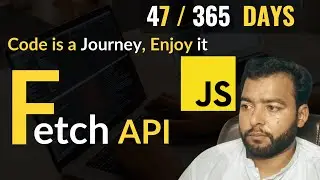 JavaScript Fetch API Tutorials for Beginners in Hindi