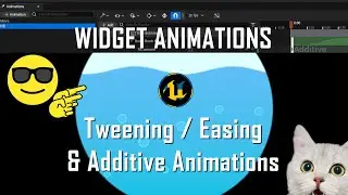 UE5 Tips & Tricks - Widget Animations (Tweening / Easing & Additive Animations)