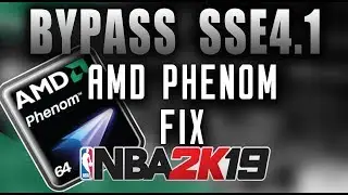 Bypass SSE4.1 Support - NBA 2K21, 2K20 and 2K19 PC (Play using AMD Phenom CPUs and more) AMD fix