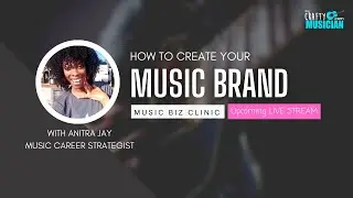Upcoming LIVE STREAM: How to Create a Music Brand Workshop