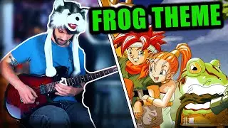 Chrono Trigger - Frog's Theme goes Rock