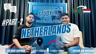 Study In Netherlands | Talk show| Part-02 | Q&A