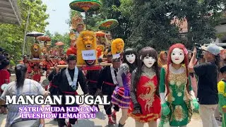 MANGAN DUGAL - Singa Depok SATRIA MUDA KENCANA Liveshow Lemahayu Kertasemaya Indramayu