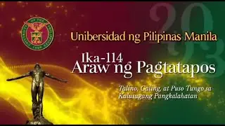 Ika-114 Araw ng Pagtatapos Unibersidad ng Pilipinas Manila