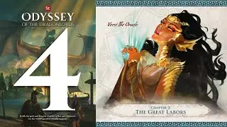 Odyssey of the Dragonlords: Ep.4 - The Great Labours