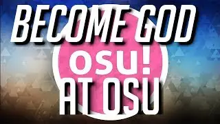 Get Good At osu!