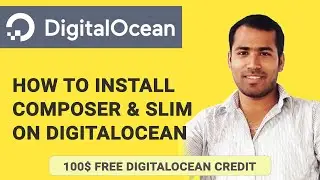 DigitalOcean | How To Install Composer and Slim Framework on DigitalOcean Tutorial