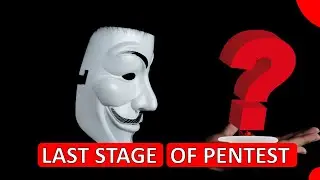 [ENGLISH] What is the last stage of pentest? Penetration Testing Security | PentestHint