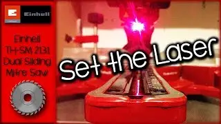 Einhell TH-SM 2131 [How to set the Laser]