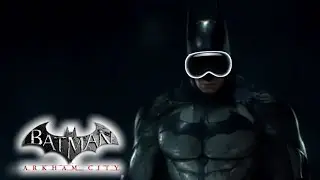Augmenting Reality in Batman Arkham City [Ep 38]