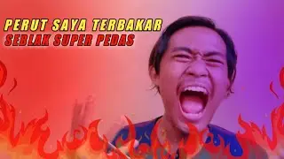 MUKBANG SEBLAK SUPER PEDAS,PERUT AUTO TERBAKAR