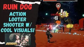 Ruin Dog - Indie Action Looter Shooter  #indiegame #upcominggames #lootershooter