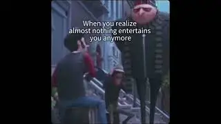 when nothing entertains you anymore #memes