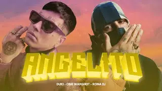 ANGELITO - DUKI, Obie Wanshot, Rona Dj (Music Video Oficial)