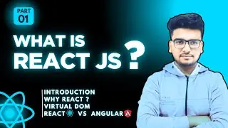 What is React JS ? | Virtual DOM React JS Beginner to Advance | React JS Tutorial
