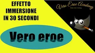EFFETTO IMMERSIONE GIMP - COME FARE EFFETTO IMMERSIONE GIMP