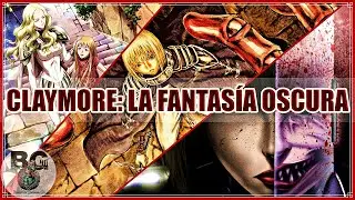 ¿Tras BERSERK, CLAYMORE? Fantasía OSCURA [Recomendación Manga/Anime]