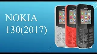 NOKIA 130(2017) First Look,Full Specifications,Availability And Price