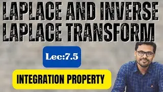 Lec_7.5_Laplace and Inverse Laplace Transform on Integrals || #JIS_CSE_2NDSEM || By DG Sir