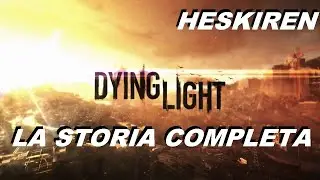 Dying Light - #01 La Storia Completa (Intro)