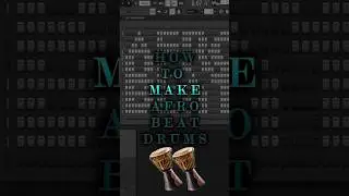 HOW TO MAKE AFROBEAT DRUMS IN FL 20 