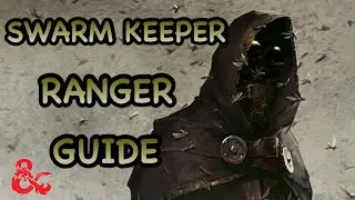 D&D5E: SWARM KEEPER RANGER