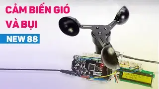 Cảm biến gió và bụi - Xây trạm khí tượng cực dễ | NEW88