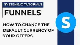 How to change the default currency of your offers | systeme.io tutorials