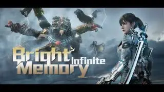 Bright Memory Infinite (полное прохождение)